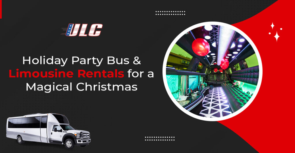 Holiday Party Bus & Limousine Rental