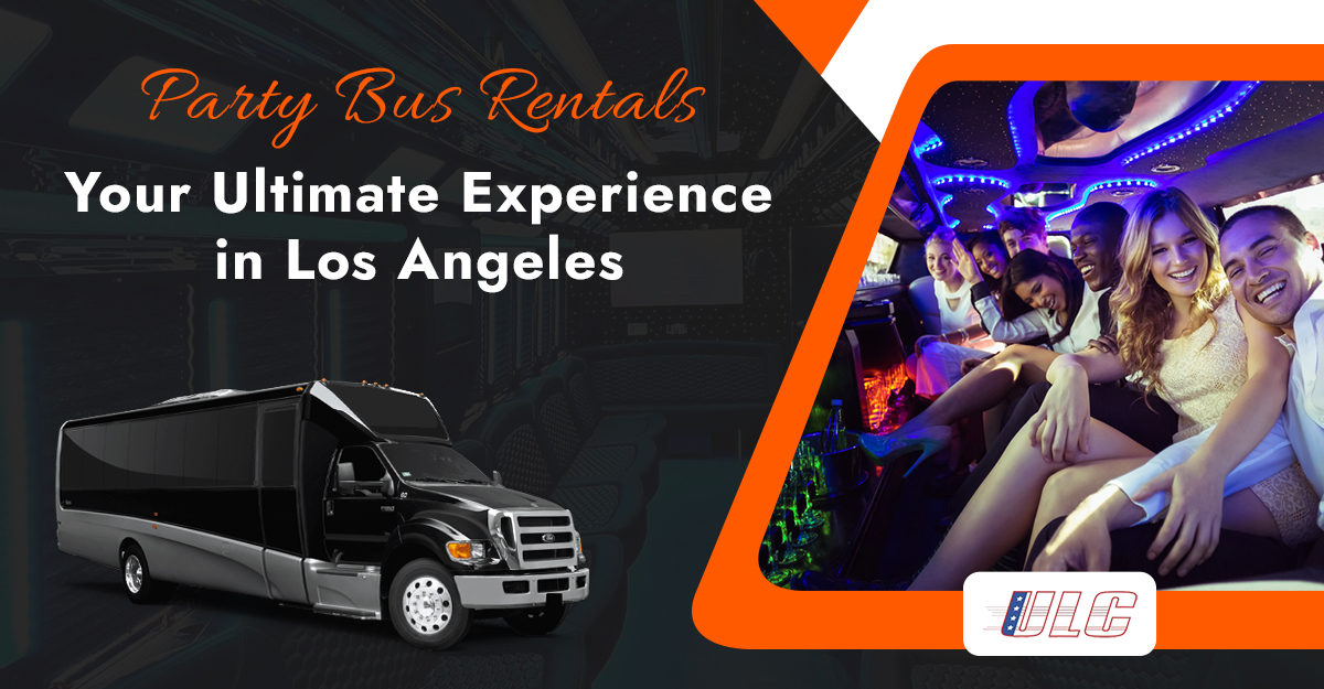 Party Bus Rentals in Los Angeles