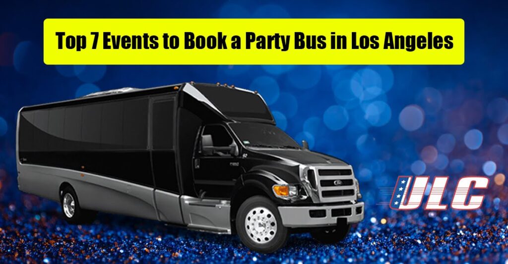 party bus in los angeles events