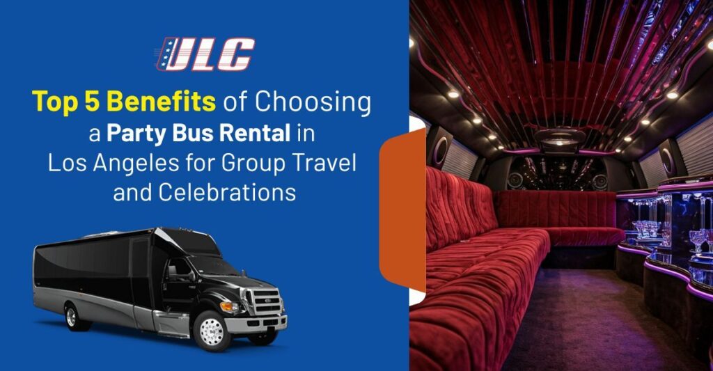 Party bus rental in Los Angeles for group celebrations